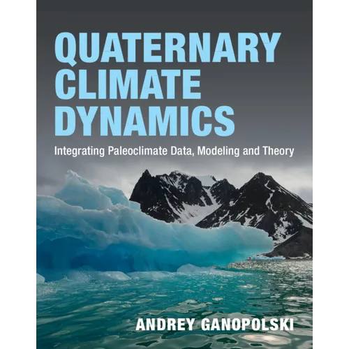 Quaternary Climate Dynamics