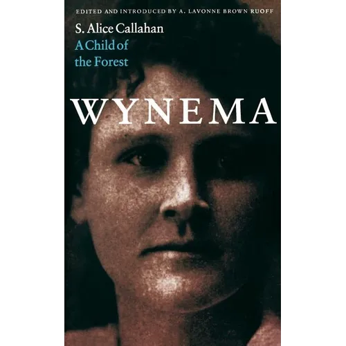Wynema: A Child of the Forest