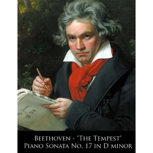 Beethoven - The Tempest Piano Sonata No. 17 in D minor