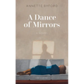 A Dance of Mirrors
