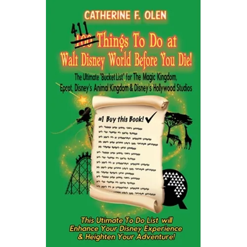 One Hundred Things to do at Walt Disney World Before you Die