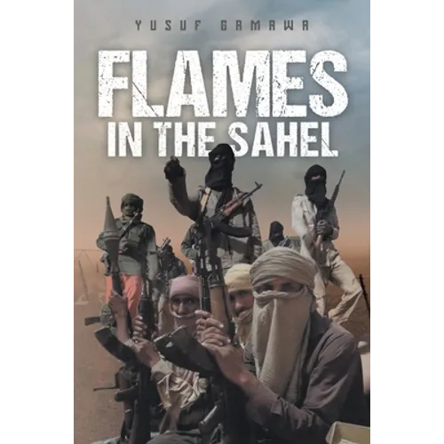 Flames in the Sahel