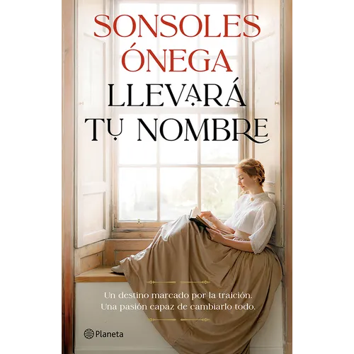 Llevará Tu Nombre: Novela / It Will Bear Your Name: A Novel