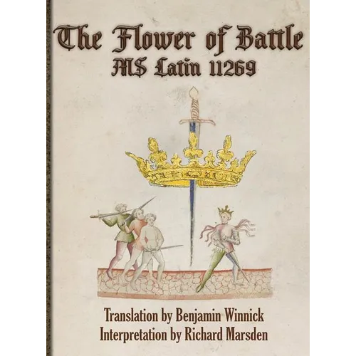 The Flower of Battle: MS Latin 11269