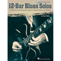 12-Bar Blues Solos Book/Online Audio [With CD]