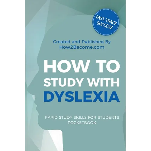 How to Study with Dyslexia