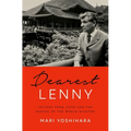 Dearest Lenny: Letters from Japan and the Making of the World Maestro