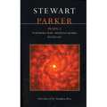 Parker Plays: 2: Northern Star; Heavenly Bodies; Pentecost