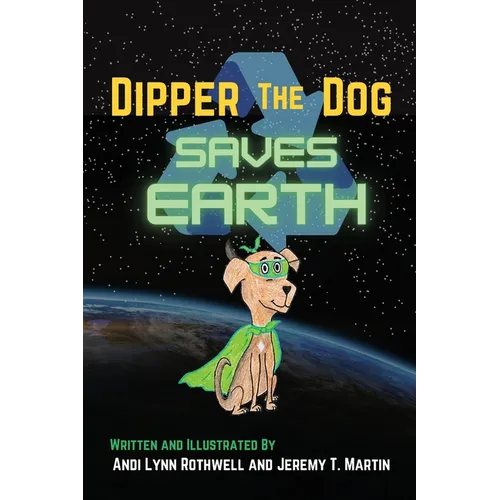 Dipper The Dog Saves Earth