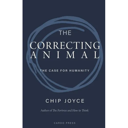 The Correcting Animal: The Case for Humanity