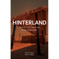 Hinterland: America's New Landscape of Class and Conflict