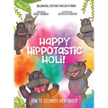 Happy Hippotastic Holi!: How to Celebrate with Consent