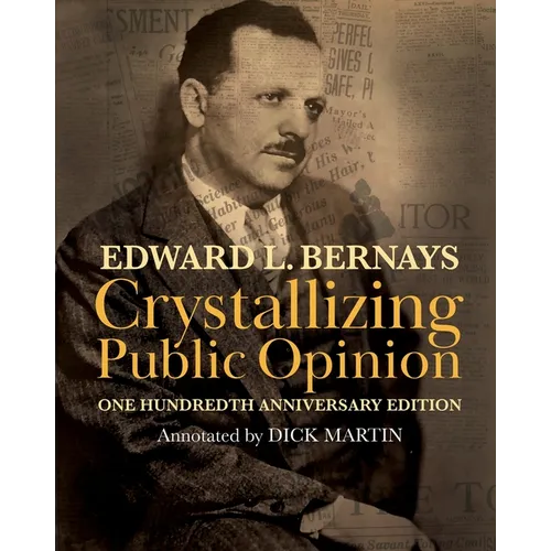 Crystallizing Public Opinion: 100th Anniversary Edition