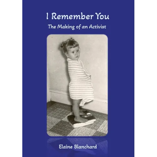I Remember You: The Making of an Activist