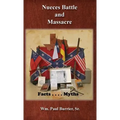 Nueces Battle Massacre Myths and Facts