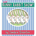 The Bunny Rabbit Show!