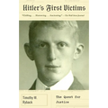 Hitler's First Victims: The Quest for Justice