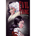 Evil Thing: A Villains Graphic Novel