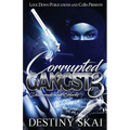 Corrupted by a Gangsta 3: Diamonds and Glocks