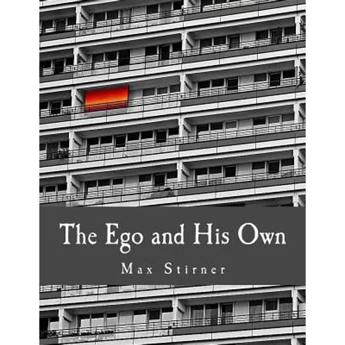 The Ego and His Own