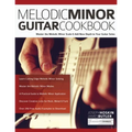 Melodic Minor Guitar Cookbook