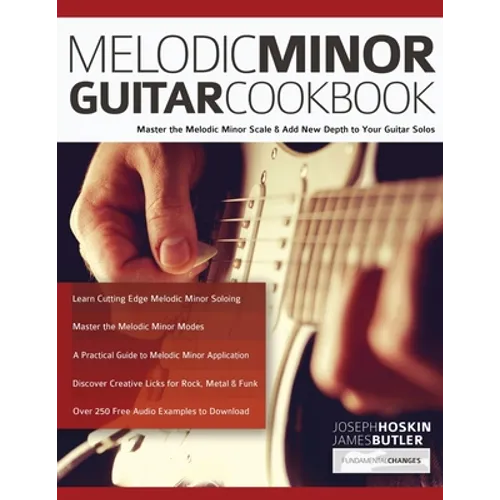 Melodic Minor Guitar Cookbook