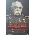 American Diogenes: A Life of Brigadier General Mott Hooton, 1838-1920