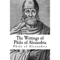 The Writings of Philo of Alexandria