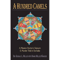 A Hundred Camels: A Mission Doctor's Sojourn and Murder Trial in Somalia