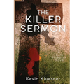 The Killer Sermon: A Cole Huebsch Novel