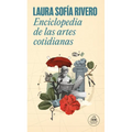 Enciclopedia de Las Artes Cotidianas / The Encyclopedia of Everyday Arts