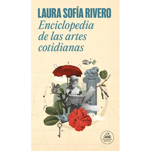 Enciclopedia de Las Artes Cotidianas / The Encyclopedia of Everyday Arts