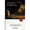 The Lost Letters of William Shakespeare: The Undiscovered Diary of His Strange Eventful Life and Loves