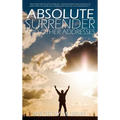 Absolute Surrender by Andrew Murray