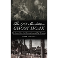 1788 Morristown Ghost Hoax: The Search for Lost Revolutionary War Treasure