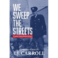 We Sweep the Streets: A police story based on fact