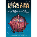 The War of the Maps (the Vanished Kingdom Book 3)