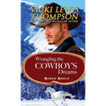 Wrangling the Cowboy's Dreams