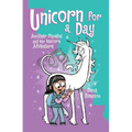 Unicorn for a Day: Another Phoebe and Her Unicorn Adventure Volume 18