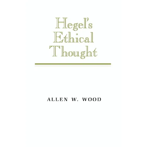 Hegel's Ethical Thought