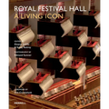Royal Festival Hall: A Living Icon