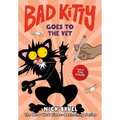 Bad Kitty Goes to the Vet (Full-Color Edition)