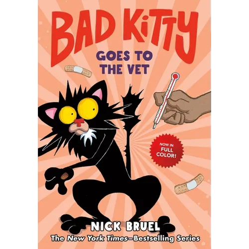 Bad Kitty Goes to the Vet (Full-Color Edition)