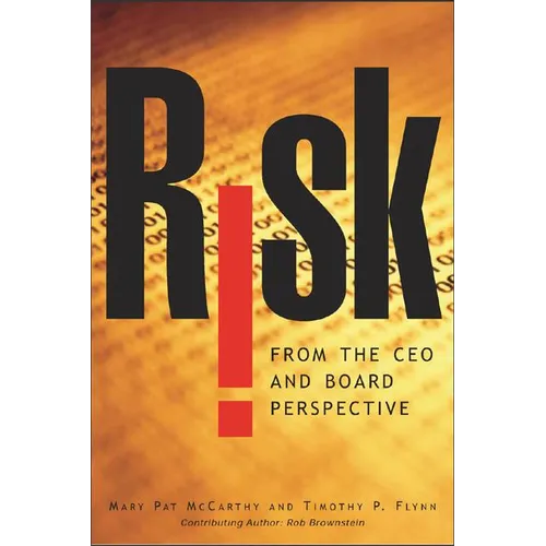 Risk from the CEO and Board Perspective