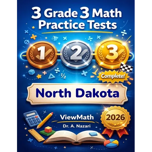 3 North Dakota NDSA Grade 3 Math Practice Tests: Full-Length Test Prep with Detailed Answer Explanations