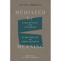 Mediated by Meaning