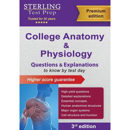 College Anatomy and Physiology: Questions & Explanations