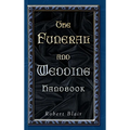 The Funeral and Wedding Handbook