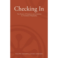 Checking In - The Power of Presence and Attention to Transform Hospitality