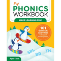 My Phonics Workbook: 101 Games and Activities to Support Reading Skills